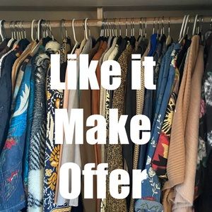 If you see something you like, make me an offer!